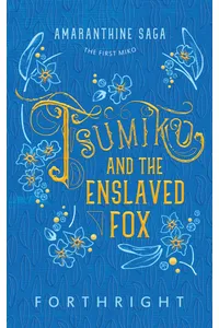Tsumiko and the Enslaved Fox