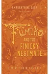 Fumiko and the Finicky Nestmate