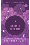 Followed by Thunder