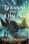 A Tyranny of Queens