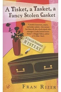 A Tisket, A Tasket, A Fancy Stolen Casket