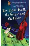 Hey Diddle Diddle, the Corpse and the Fiddle