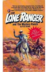 The Lone Ranger and the Mystery Ranch