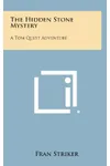 The Hidden Stone Mystery