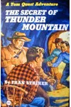 The Secret Of Thunder Mountain