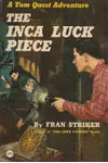 The Clue of the Inca Luck Piece