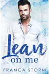 Lean on Me