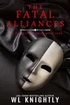 The Fatal Alliances