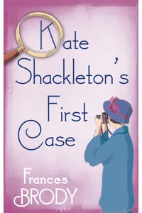 Kate Shackleton's First Case