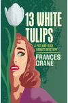 13 White Tulips