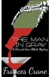 The Man in Gray / The Grey Stranger