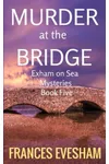 Murder at the Bridge
