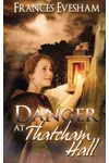 Danger at Thatcham Hall