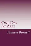 One Day at Arle