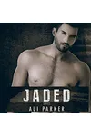 Jaded