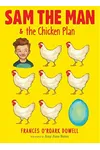 Sam the Man & the Chicken Plan