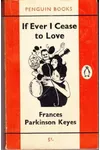 If Ever I Cease to Love