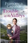 Trouble in the Valleys
