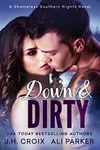 Down & Dirty