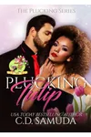 Plucking Tulip