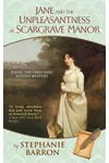 Jane and the Unpleasantness at Scargrave Manor