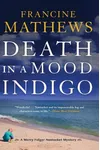 Death in a Mood Indigo