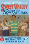 The Wakefields Strike It Rich