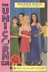 Who Will Be Miss Unicorn?