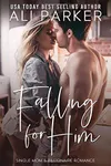 Falling For Him
