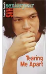 Tearing Me Apart