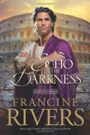 An Echo in the Darkness