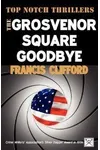 The Grosvenor Square Goodbye / Good-Bye and Amen