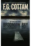 Brodmaw Bay (As: F.G. Cottam)