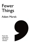 Fewer Things