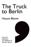 The Truck to Berlin