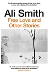Free Love and Other Stories