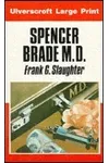 Spencer Brade, M.D.