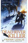 Dead River Killer