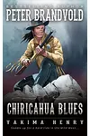 Chiricahua Blues (As: Peter Brandvold)