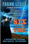 Six in the Wheel