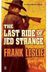 The Last Ride of Jed Strange