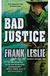 Bad Justice
