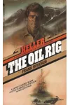 The Oil Rig
