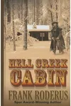 Hell Creek Cabin