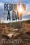 Rebuilt in a Day