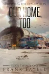 Our Home, Too