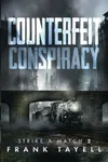 Counterfeit Conspiracy