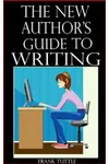 The New Author's Guide to Writing