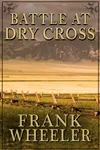 Battle at Dry Cross