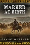 Marked At Birth